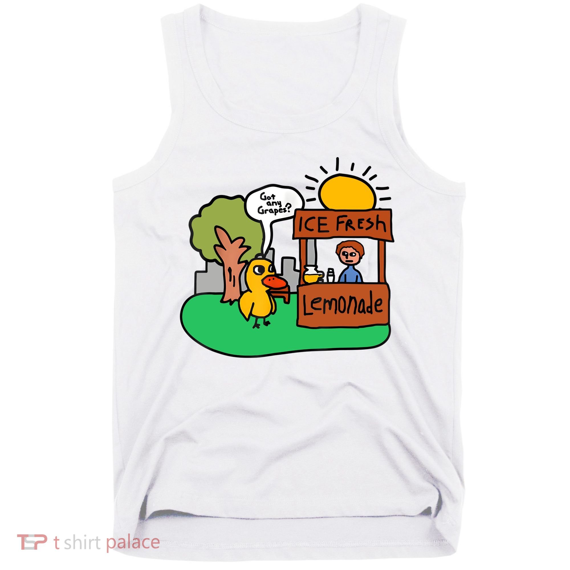 Ice Fresh Lemonade Got Any Grapes Duck Funny Gift Tank Top