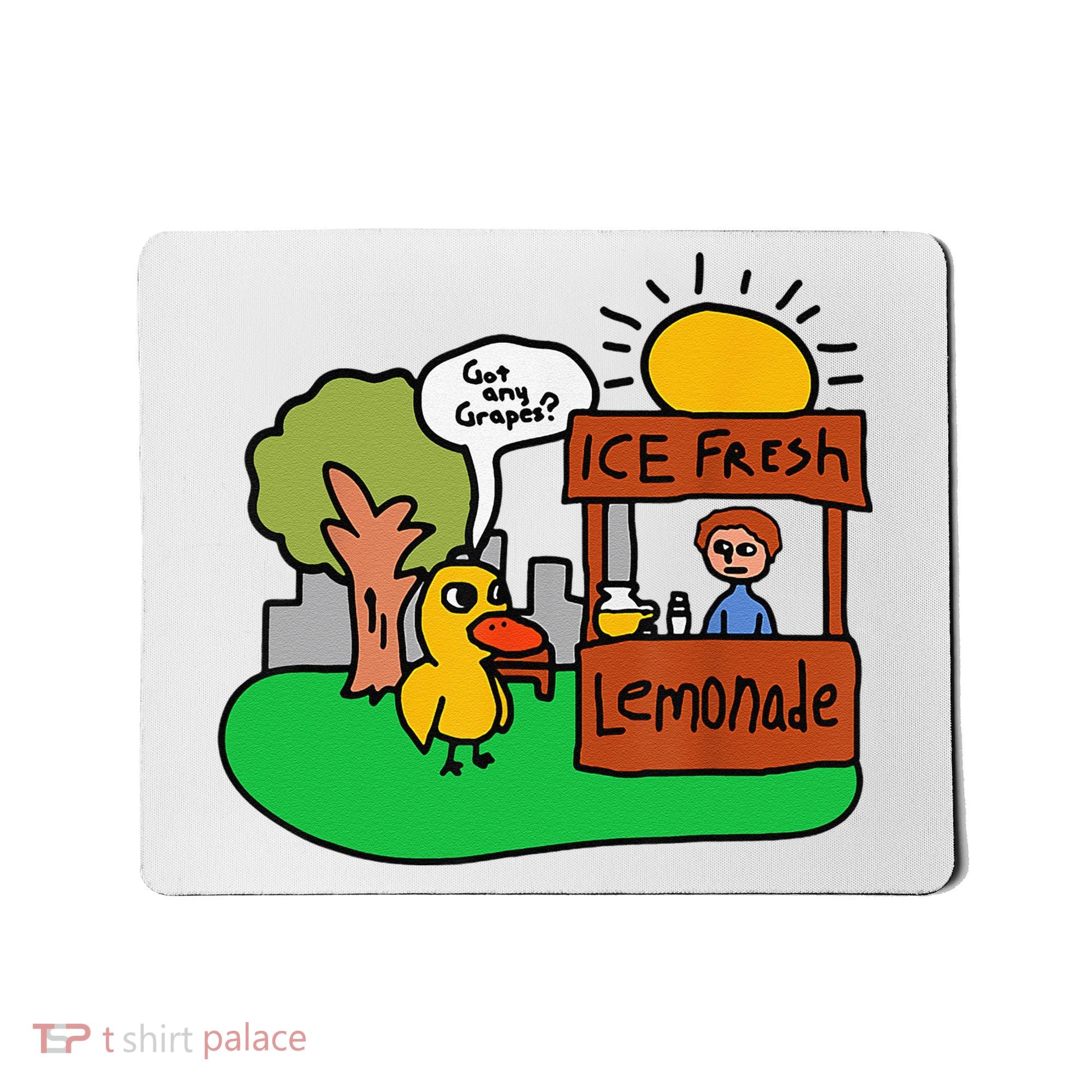 Ice Fresh Lemonade Got Any Grapes Duck Funny Gift Mousepad