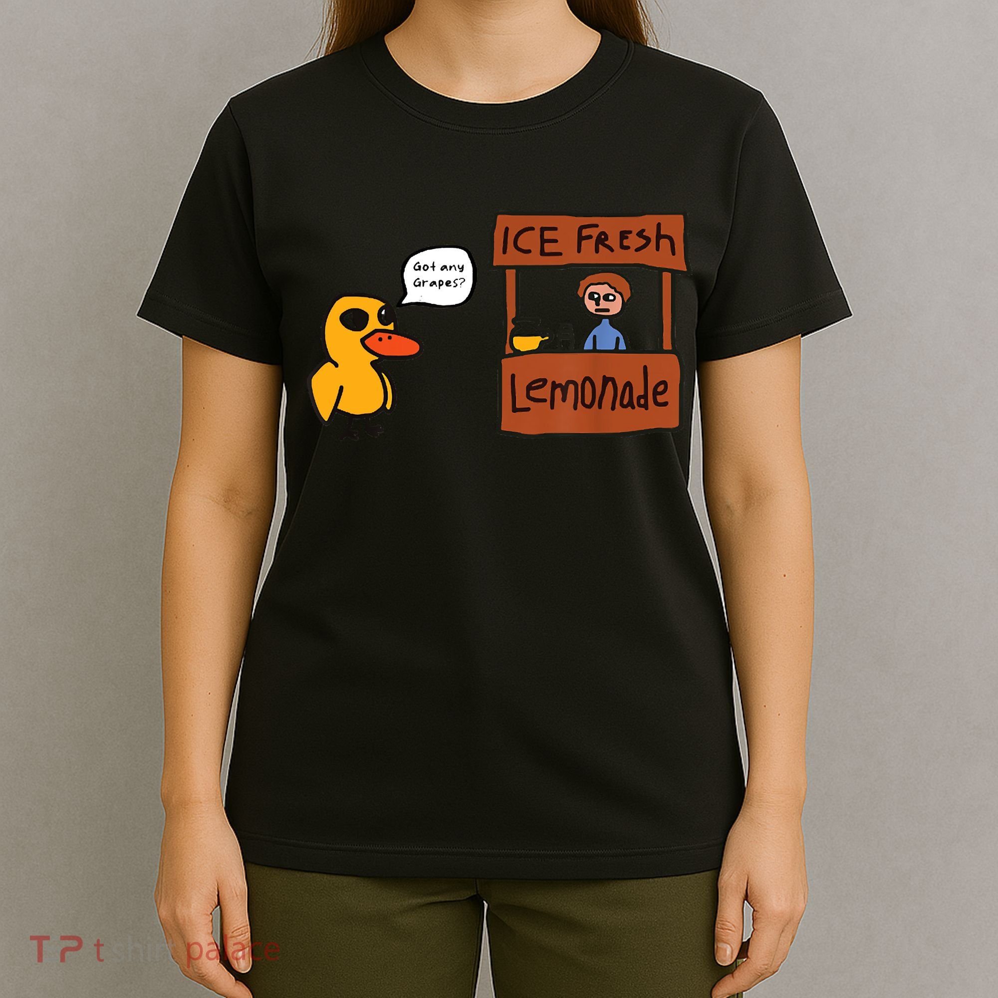 Ice Fresh Lemonade Got Any Grapes Duck Funny Ice Fresh T-Shirt