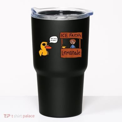 Ice Fresh Lemonade Got Any Grapes Duck Funny Ice Fresh Tumbler
