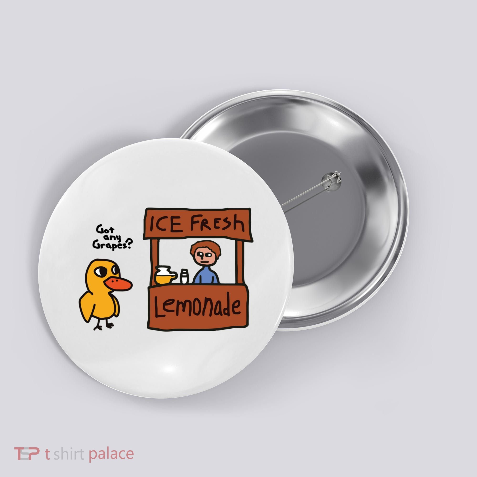 Ice Fresh Lemonade Got Any Grapes Duck Funny Ice Fresh Button
