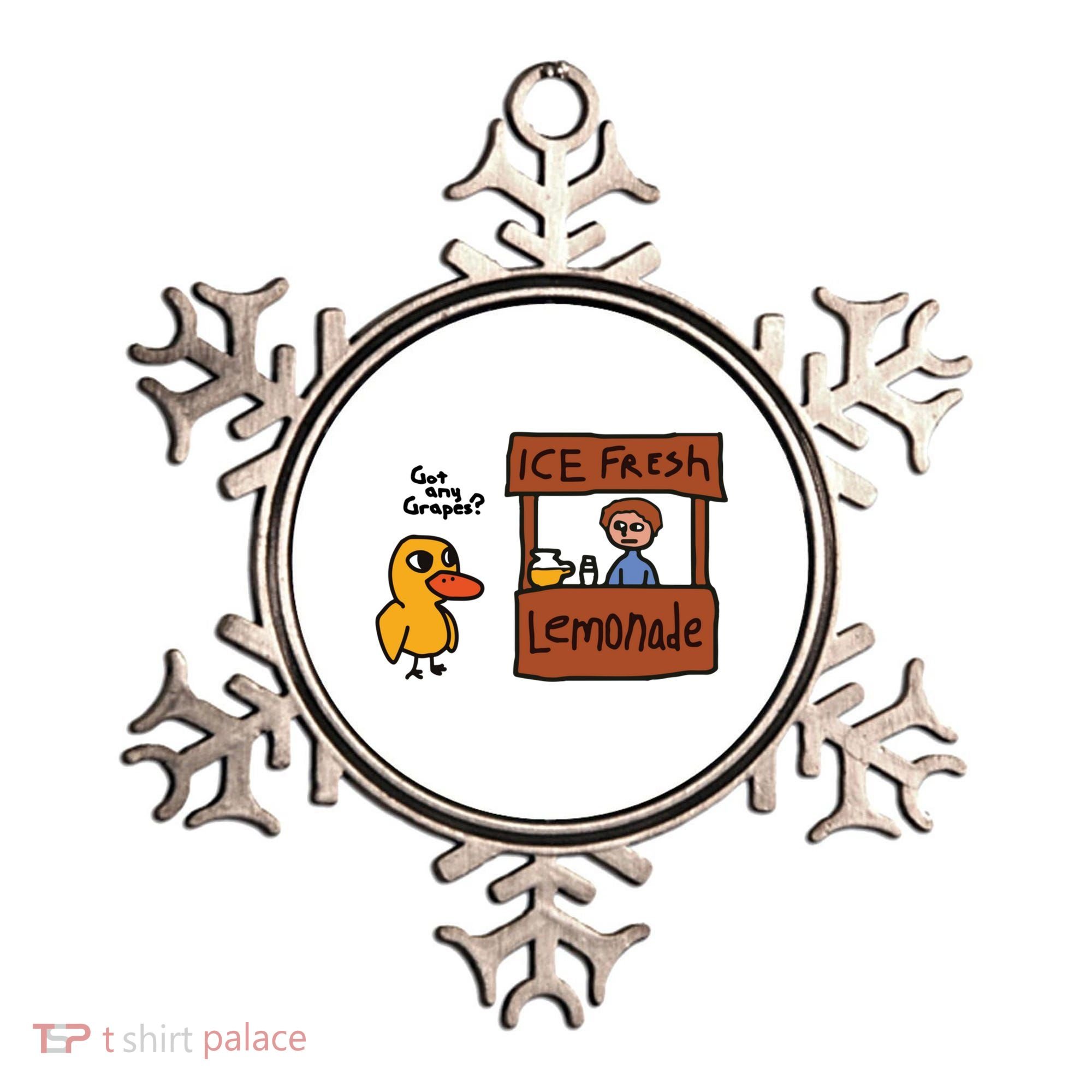 Ice Fresh Lemonade Got Any Grapes Duck Funny Ice Fresh Ornament