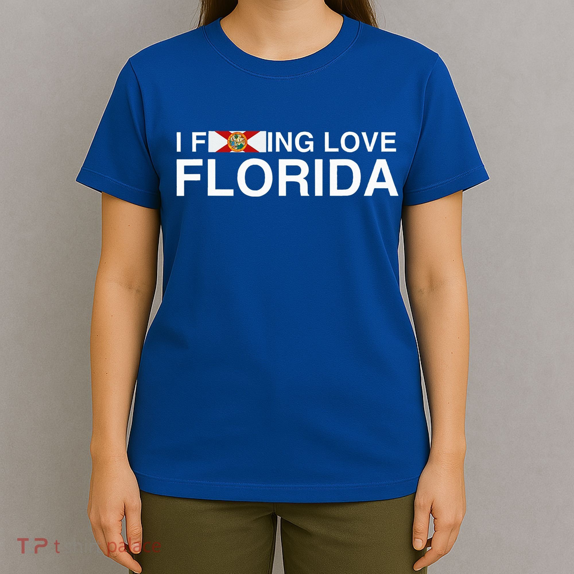 I Fucking Love Florida Floridian Fisher Sunshine State Home T-Shirt