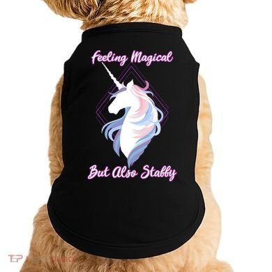 I Feel Magical But Also Stabby Funny Unicorn Gift Doggie Tank