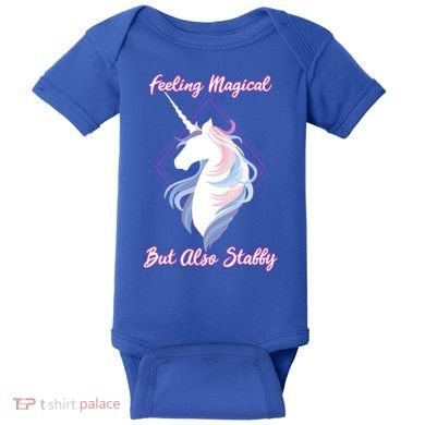 I Feel Magical But Also Stabby Funny Unicorn Gift Baby Bodysuit