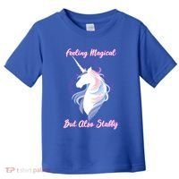 I Feel Magical But Also Stabby Funny Unicorn Gift Toddler T-Shirt thumb 0