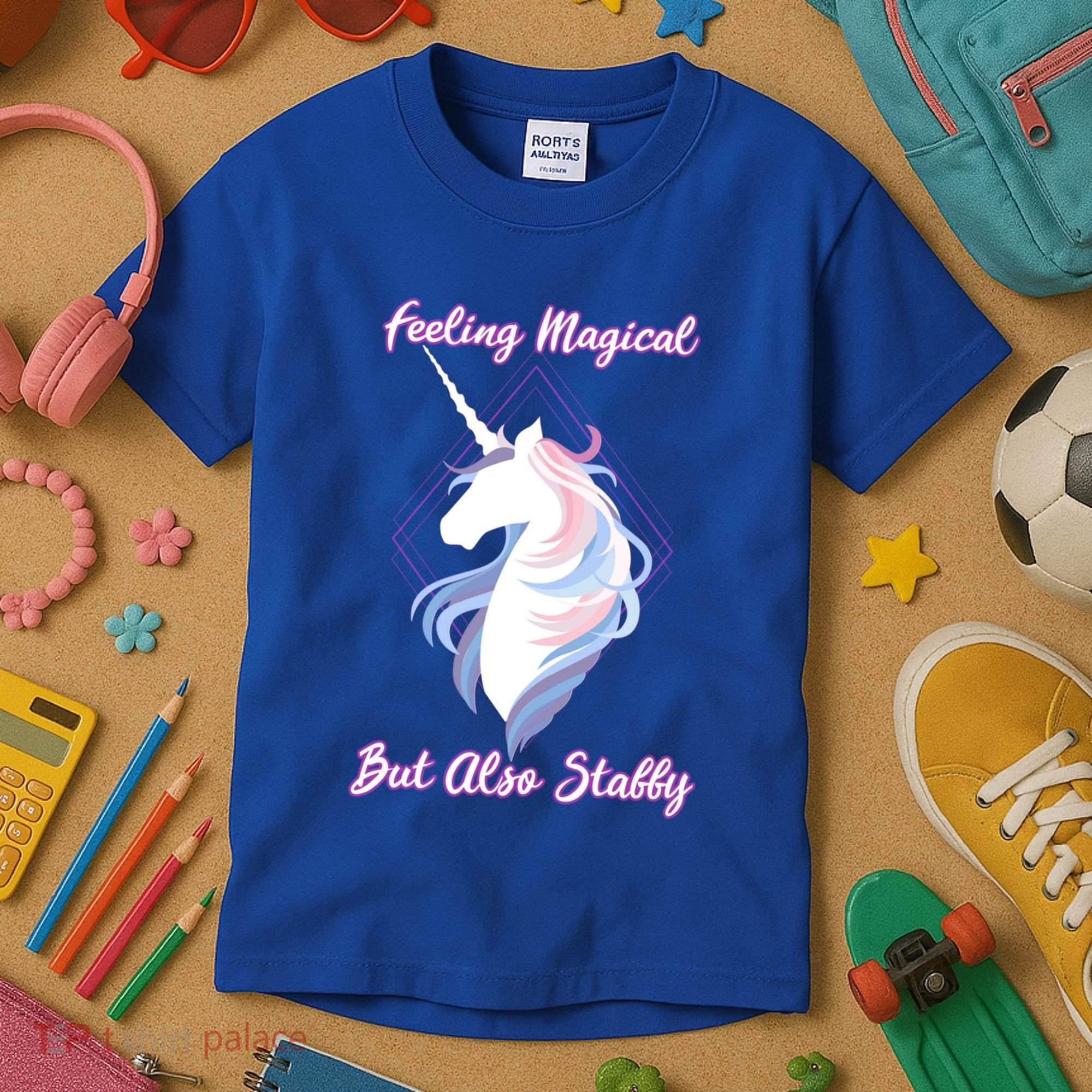 I Feel Magical But Also Stabby Funny Unicorn Gift Kids T-Shirt