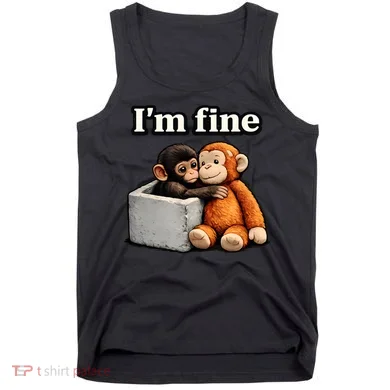 I'm Fine Monkey Punch Funny Tank Top