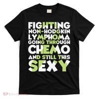 Inspirational Fighting Non-Hodgkin Lymphoma Chemo Patient T-Shirt thumb 0