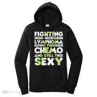 Inspirational Fighting Non-Hodgkin Lymphoma Chemo Patient Women's Hoodie thumb 0