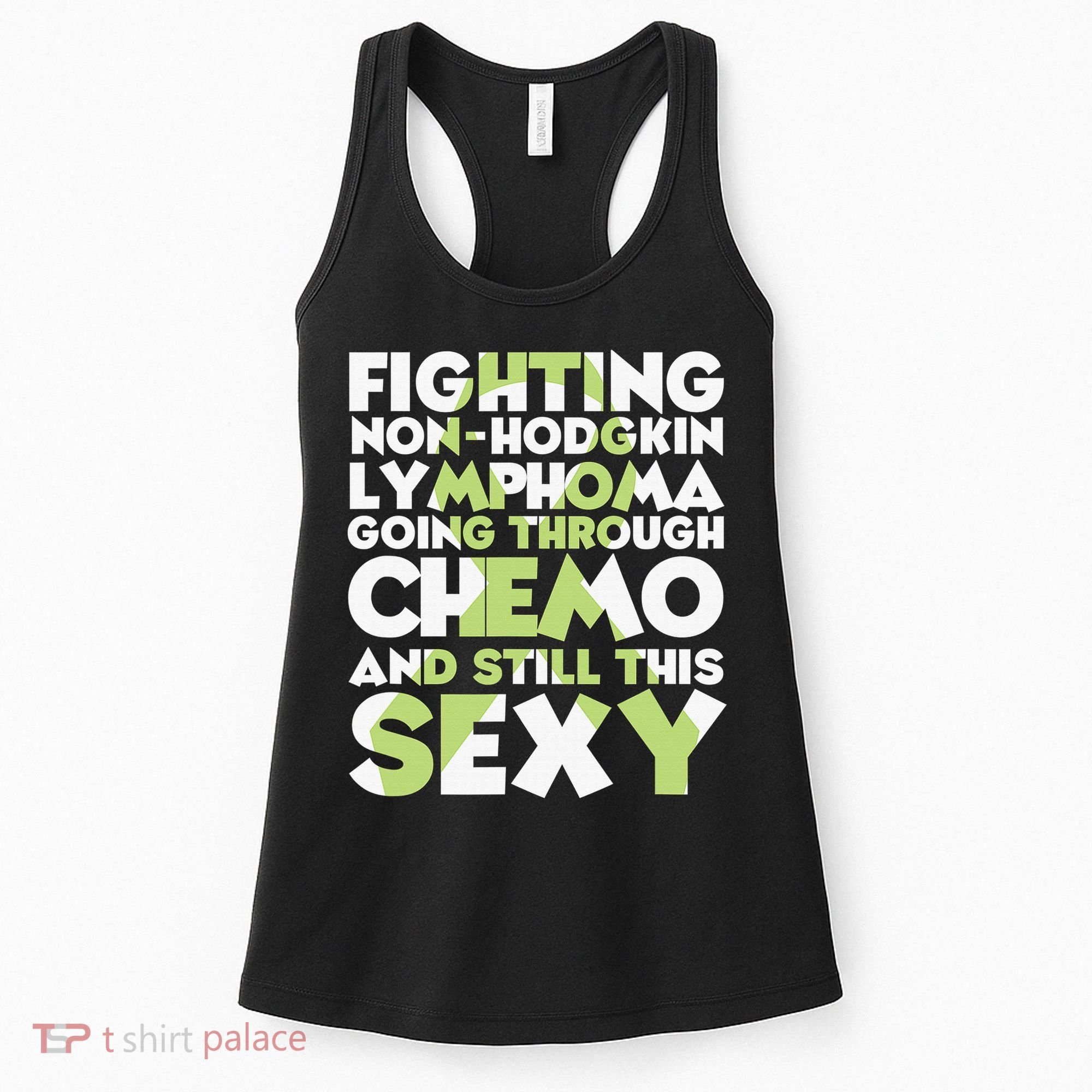 Inspirational Fighting Non-Hodgkin Lymphoma Chemo Patient Women's Tank Top