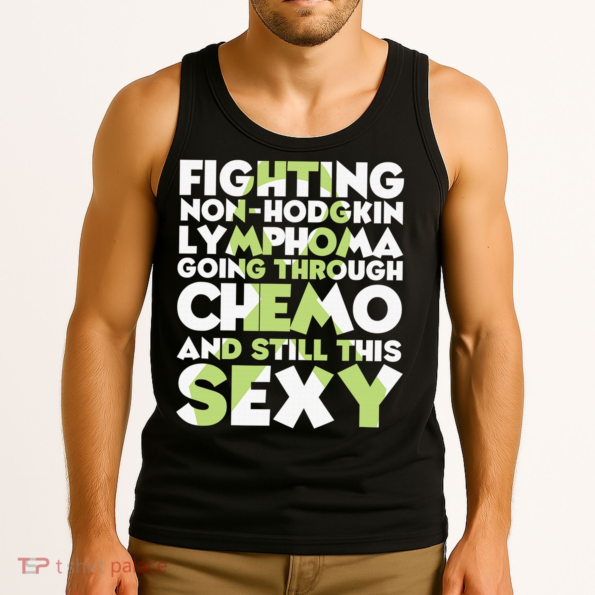 Inspirational Fighting Non-Hodgkin Lymphoma Chemo Patient Tank Top