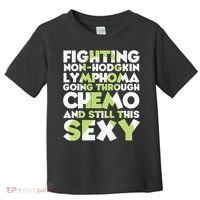 Inspirational Fighting Non-Hodgkin Lymphoma Chemo Patient Toddler T-Shirt thumb 0