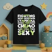 Inspirational Fighting Non-Hodgkin Lymphoma Chemo Patient Toddler T-Shirt thumb 3