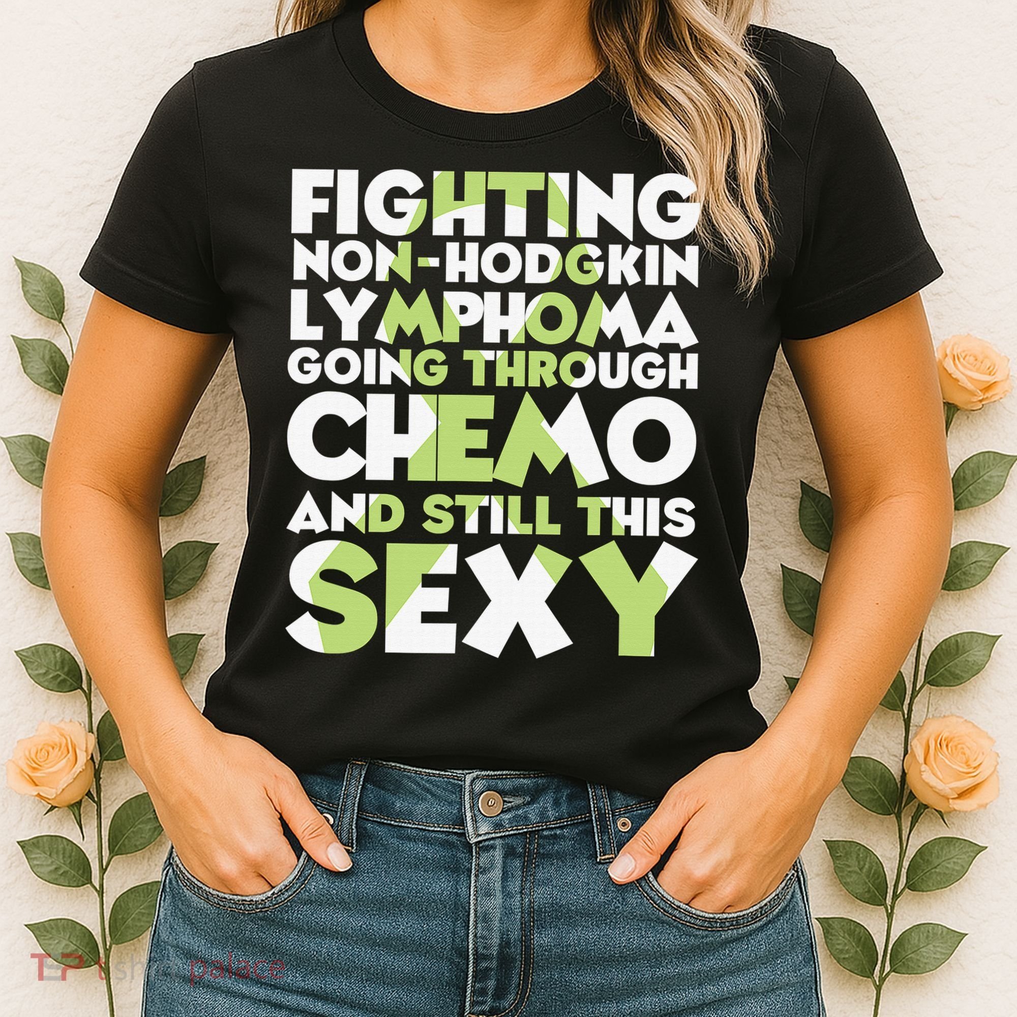Inspirational Fighting Non-Hodgkin Lymphoma Chemo Patient Women's T-Shirt