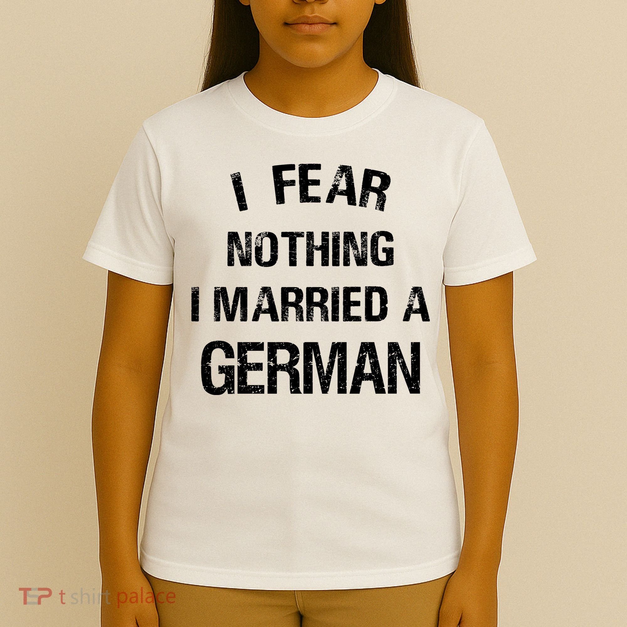 I Fear Nothing I Married A German Shirt Funny German T-Shirt