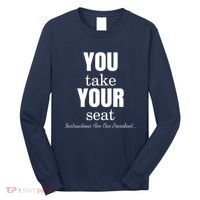 Instructions For Our President You Take Your Seat Biden's Cue Cards Long Sleeve Shirt thumb 0