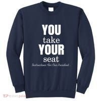 Instructions For Our President You Take Your Seat Biden's Cue Cards Sweatshirt thumb 0