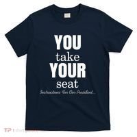 Instructions For Our President You Take Your Seat Biden's Cue Cards T-Shirt thumb 0
