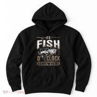 Its Fish Oclock SomewhereFunny Fishing Hoodie thumb 0