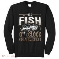Its Fish Oclock SomewhereFunny Fishing Sweatshirt thumb 0