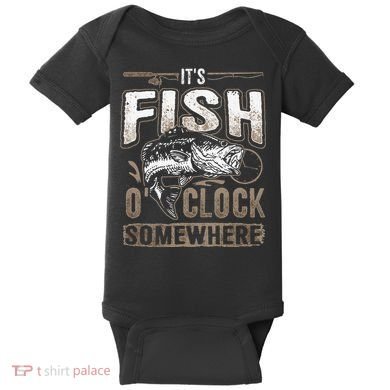Its Fish Oclock SomewhereFunny Fishing Baby Bodysuit