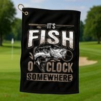 Its Fish Oclock SomewhereFunny Fishing Golf Towel thumb 1