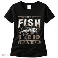 Its Fish Oclock SomewhereFunny Fishing Women's T-Shirt thumb 0