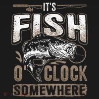 Its Fish Oclock SomewhereFunny Fishing Women's T-Shirt thumb 6
