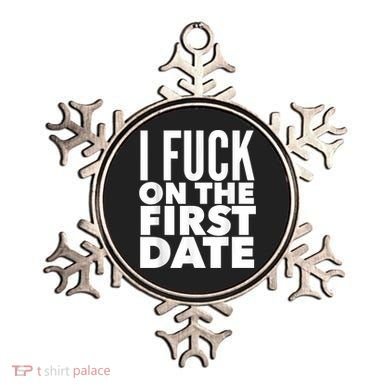 I Fuck On The First Date Pickup Line Funny Ornament