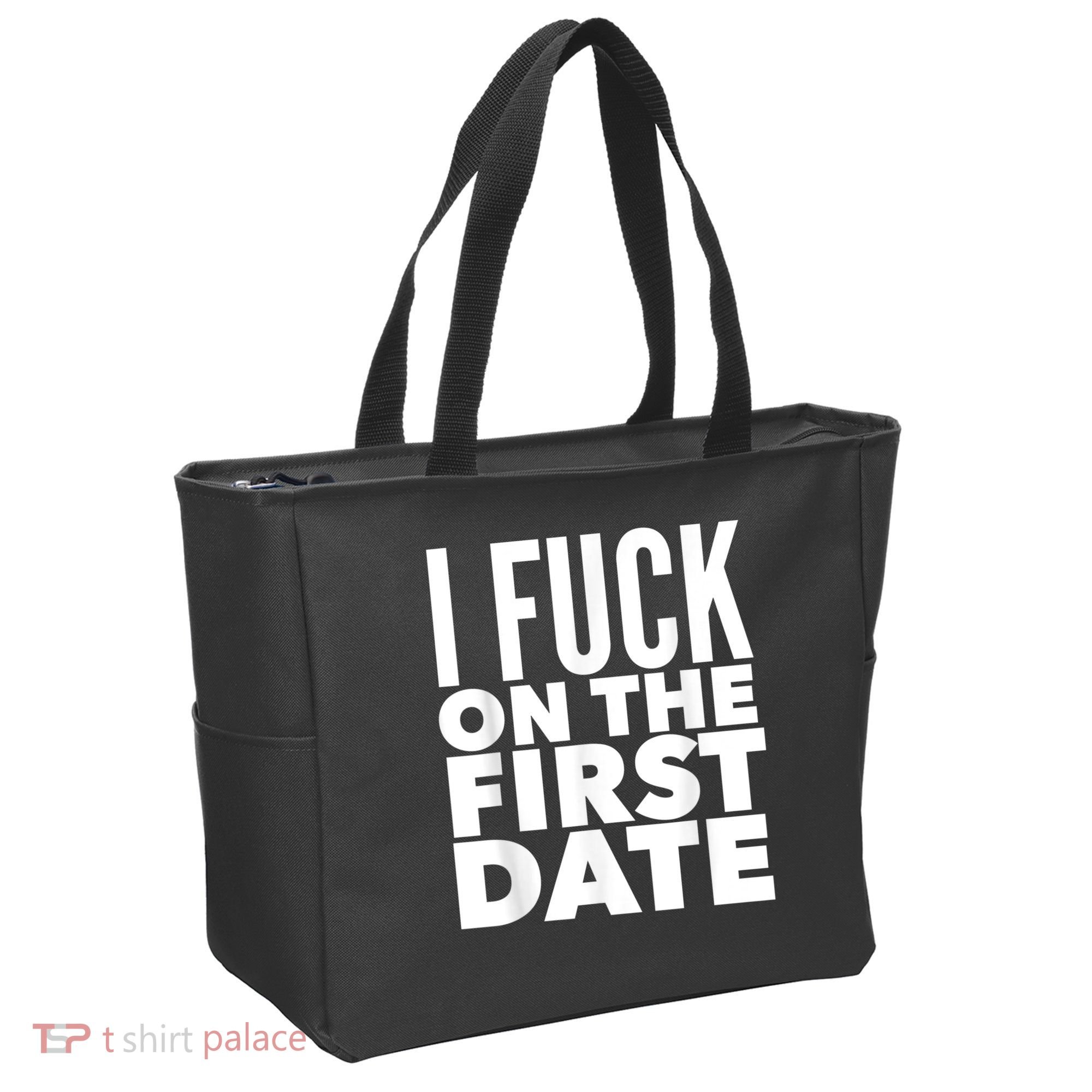 I Fuck On The First Date Pickup Line Funny Tote Bag