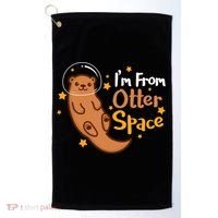 I'm From Otter Space Otter Pun Space Otter Cute Gift Golf Towel thumb 0