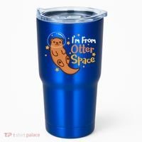 I'm From Otter Space Otter Pun Space Otter Cute Gift Tumbler thumb 0