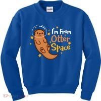 I'm From Otter Space Otter Pun Space Otter Cute Gift Kids Sweatshirt thumb 0