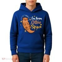 I'm From Otter Space Otter Pun Space Otter Cute Gift Kids Hoodie thumb 4