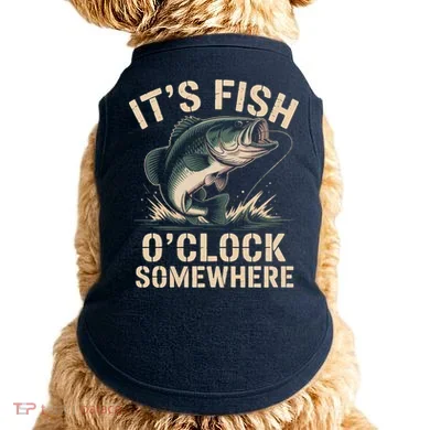 It's Fish O'Clock Somewhere Doggie Tank