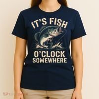It's Fish O'Clock Somewhere T-Shirt thumb 4