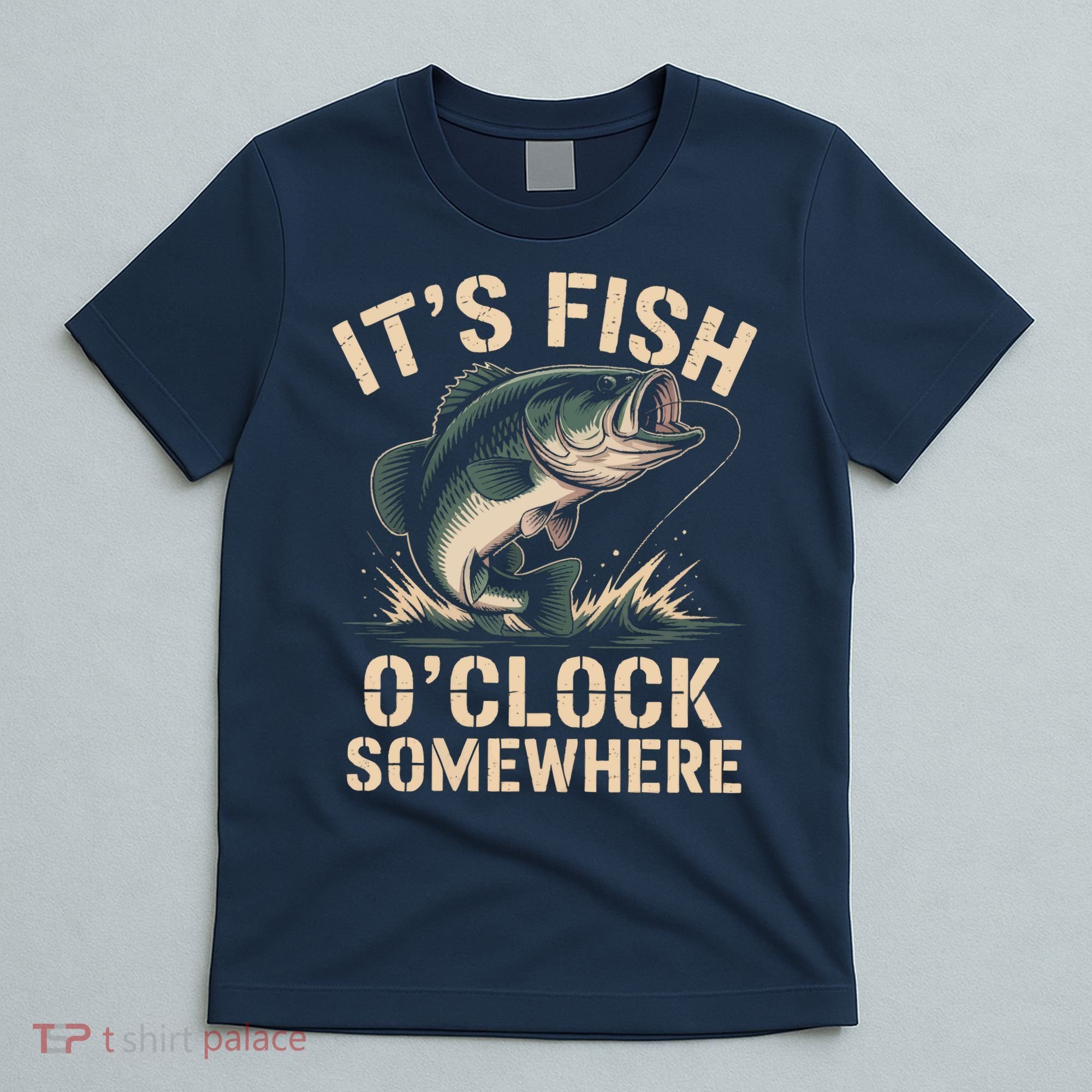 It's Fish O'Clock Somewhere T-Shirt