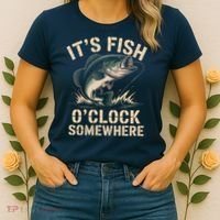 It's Fish O'Clock Somewhere Women's T-Shirt thumb 2