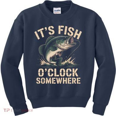 It's Fish O'Clock Somewhere Kids Sweatshirt