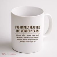 Ive Finally Reached The Wonder Years Funny Coffee Mug thumb 1