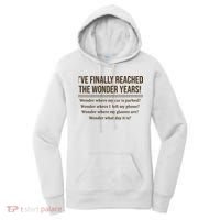Ive Finally Reached The Wonder Years Funny Women's Hoodie thumb 0