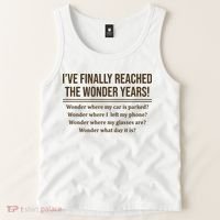 Ive Finally Reached The Wonder Years Funny Tank Top thumb 2