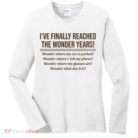 Ive Finally Reached The Wonder Years Funny Women's Long Sleeve Shirt thumb 0