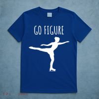 Ice Figure Skating Gift Skater Funny Go Figure Cute Gift T-Shirt thumb 5