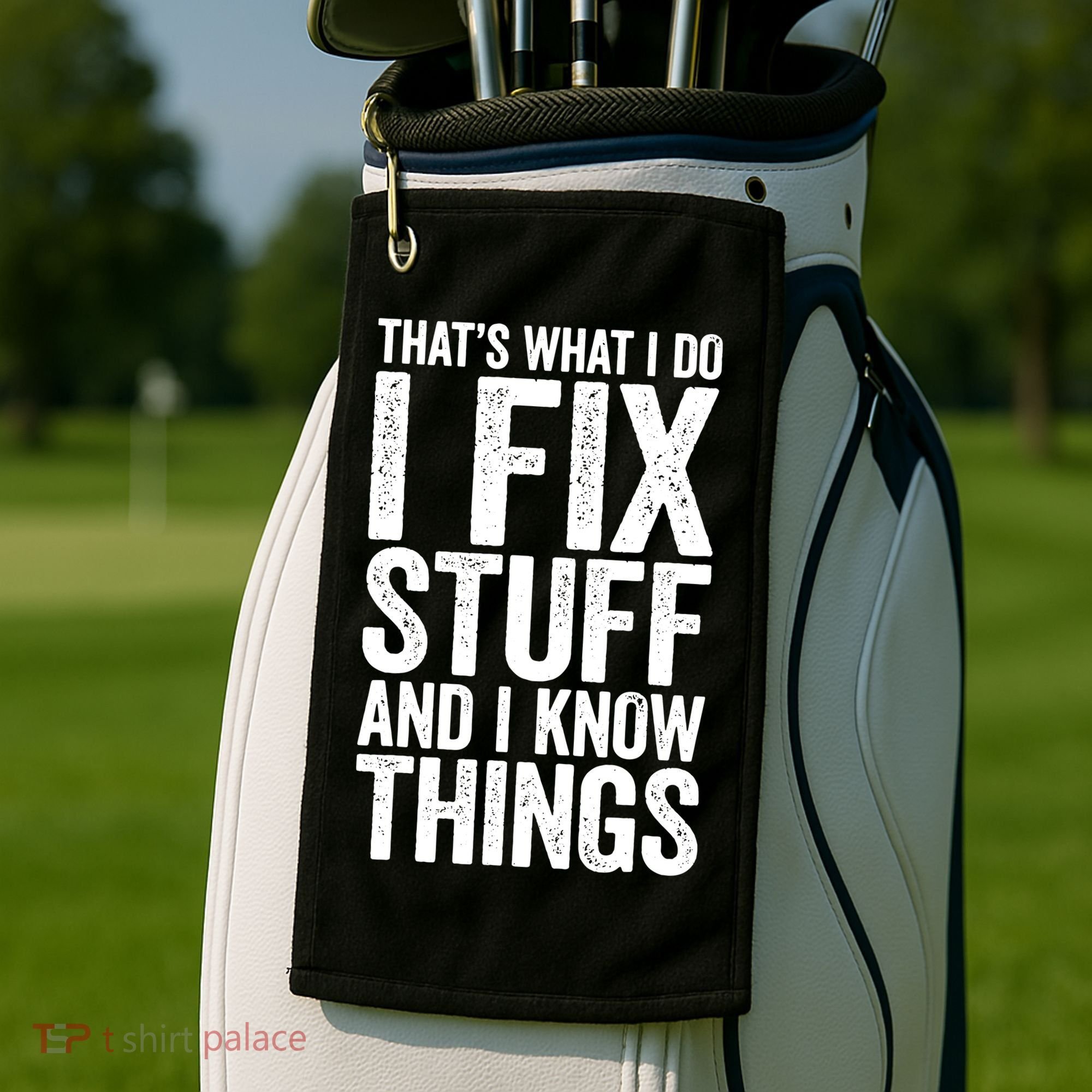 I Fix Stuff And I Know Things Mechanic Golf Towel