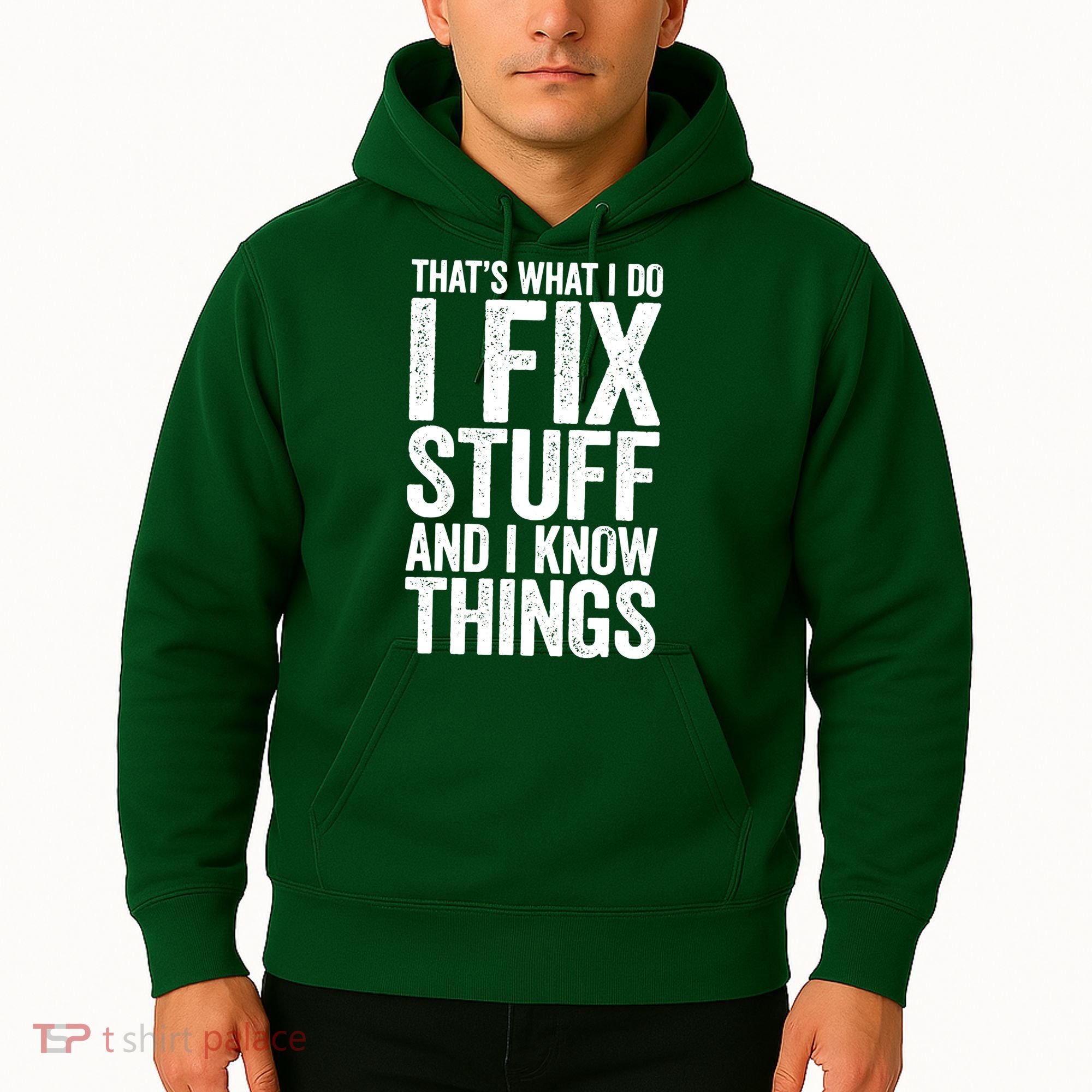 I Fix Stuff And I Know Things Mechanic Hoodie