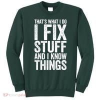 I Fix Stuff And I Know Things Mechanic Sweatshirt thumb 0