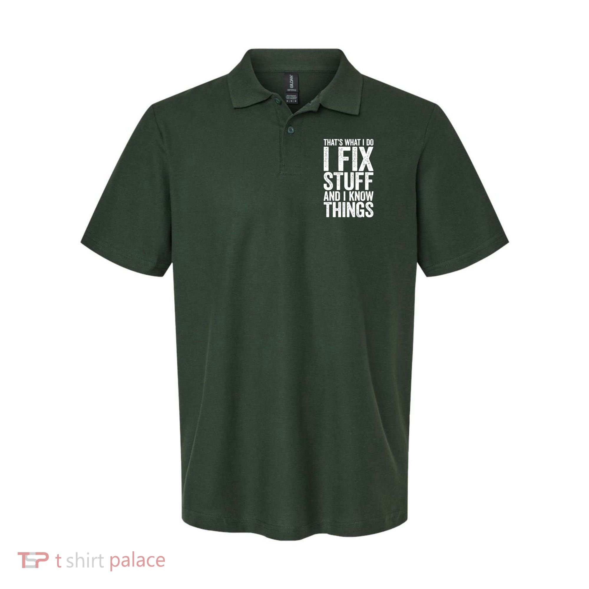 I Fix Stuff And I Know Things Mechanic Polo