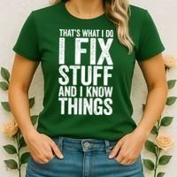 I Fix Stuff And I Know Things Mechanic Women's T-Shirt thumb 2